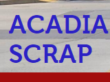 Acadia Scrap & Salvage Inc